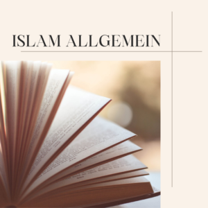 Islam Allgemein