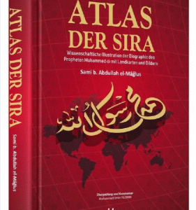 Atlas der Sira / Sami b. Abdullah el-Maglus
