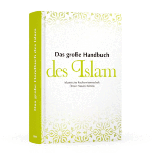 Das grosse Handbuch des Islam / Ömer Nasuhi Bilmen