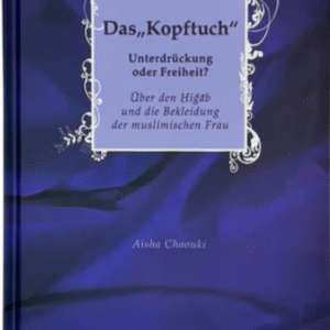 Das "Kopftuch" - Unterdrückung oder Freiheit? / Aisha Chaouki