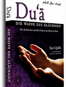 Du'a Die Waffe des Gläubigen / Yasir Qadhi