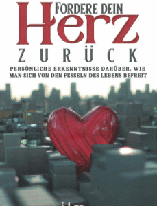Fordere dein Herz zurück / Yasmin Mogahed