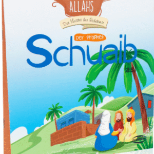 Der Prophet Schuaib (a.s.)