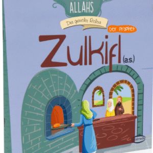 Der Prophet Zulkifl (a.s.)